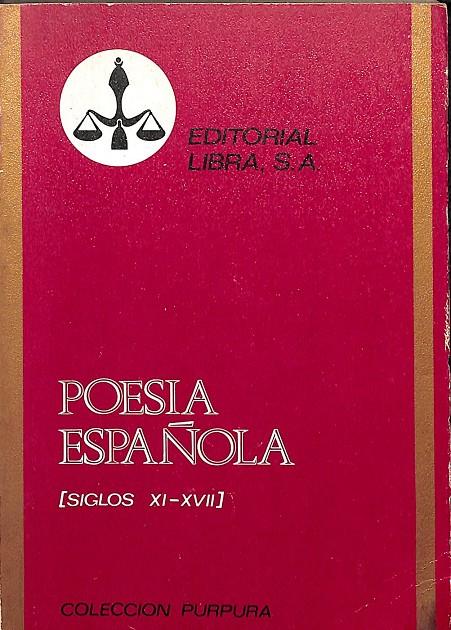 POESIA ESPAÑOLA SIGLOS XI-XVII | V.V.A