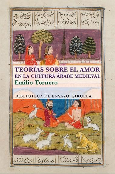 TEORÍAS SOBRE EL AMOR EN EL CULTURA ÁRABE MEDIEVAL | TORNERO POVEDA, EMILIO