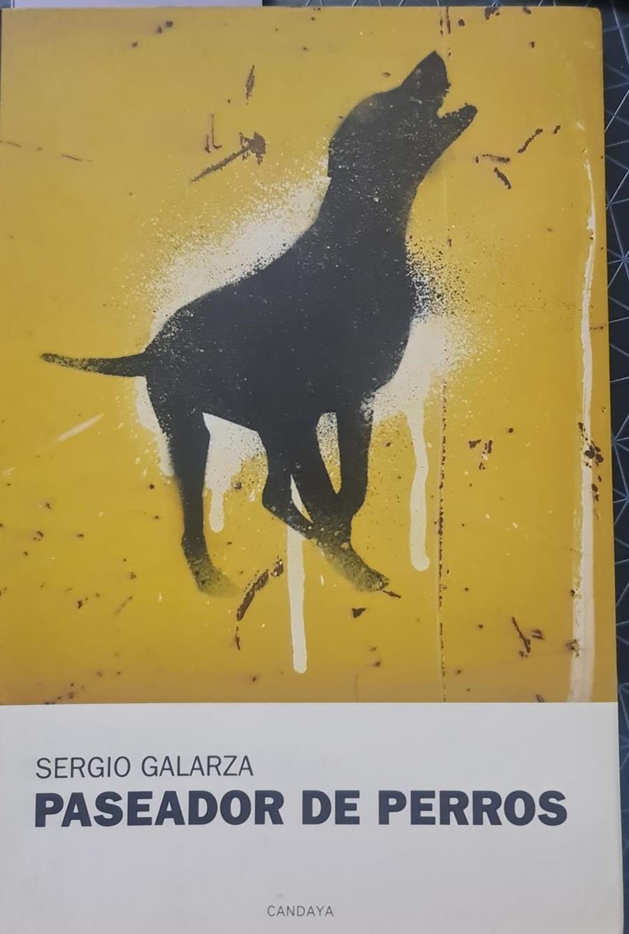 PASEDOR DE PERROS | SERGIO GALARZA 