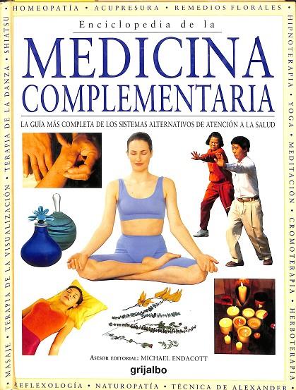 ENCICLOPEDIA DE LA MEDICINA COMPLEMENTARIA | MICHAEL ENDACOTT