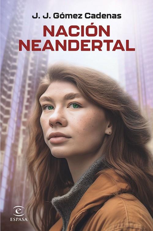 NACIÓN NEANDERTAL | GÓMEZ CADENAS, J. J.