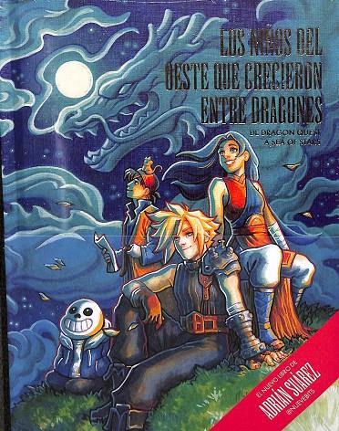 LOS NIÑOS DEL OESTE QUE CRECIERON ENTRE DRAGONES | SUÁREZ MOURIÑO, ADRIÁN