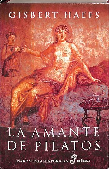 LA AMANTES DE PILATOS | HAEFS, GISBERT