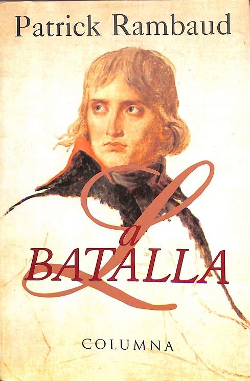 LA BATALLA | PATRICK RAMBAUD