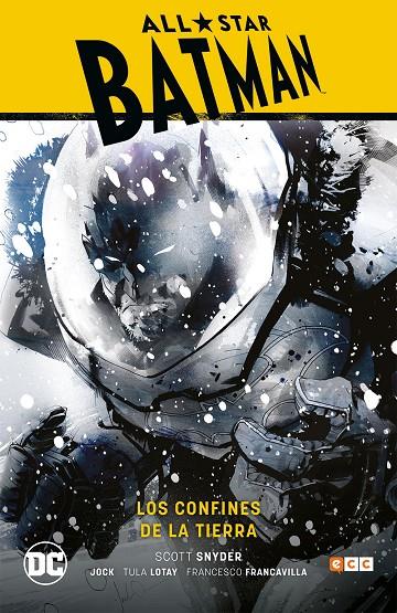 ALL-STAR BATMAN VOL. 02: LOS CONFINES DE LA TIERRA | SNYDER, SCOTT