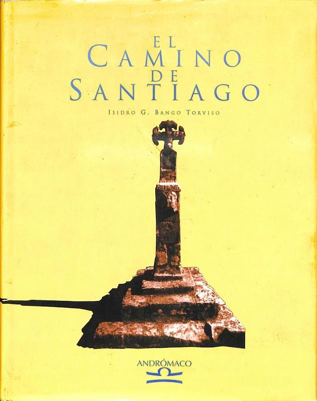 EL CAMINO DE SANTIAGO | 0 | BANGO TORVISO, ISIDRO G.