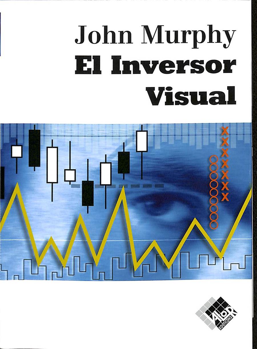 EL INVERSOR VISUAL | 9788497451017 | MURPHY, JOHN