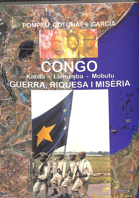 CONGO - GUERRA, RIQUESA I MISÈRIA | 9788496668409 | POMPEU COTONAT I GARCÍA