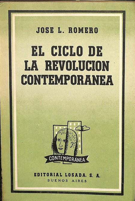 EL CICLO DE LA REVOLUCION CONTEMPORANEA | JOSE L. ROMERO