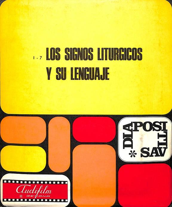 LOS SIGNOS LITÚRGICOS Y SU LENGUAJE  | MN. JOAN PONS