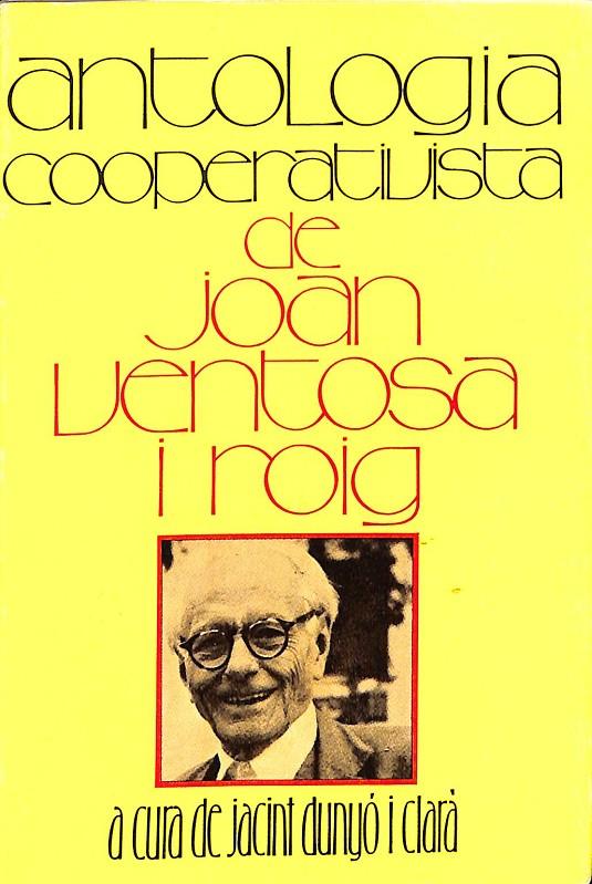 ANTOLOGIA COOPERATIVISTA DE JOAN VENTOSA I ROIG (CATALÁN) | V.V.A