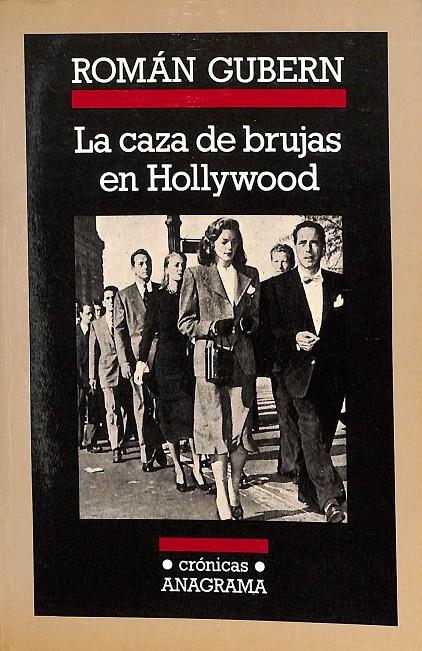 LA CAZA DE BRUJAS EN HOLLYWOOD | ROMÁN GUBERN