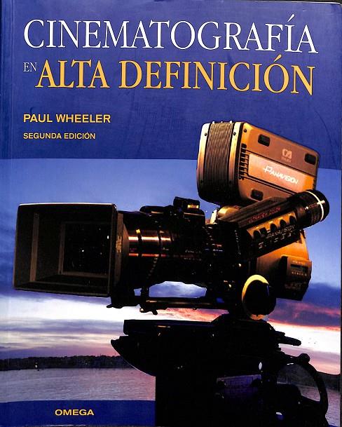 CINEMATOGRAFÍA EN ALTA DEFINICIÓN | PAUL WHEELER