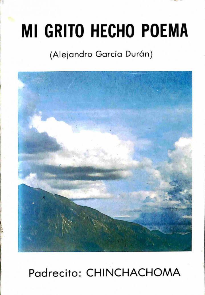 MI GRITO HECHO POEMA | ALEJANDRO GARCIA DURAN