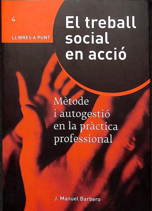 EL TREBALL SOCIAL EN ACCIO  (CATALÁN)