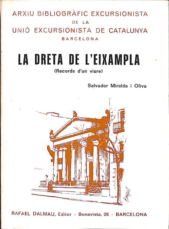 LA DRETA DE L'EIXAMPLA (CATALÁN) | SALVADOR MIRALDA I OLIVA