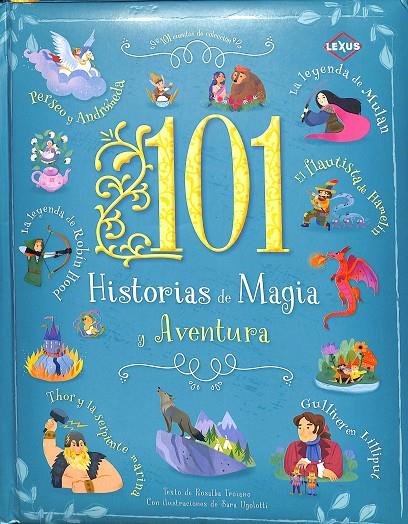 101 HISTORIAS DE MAGIA Y AVENTURA | V.V.A