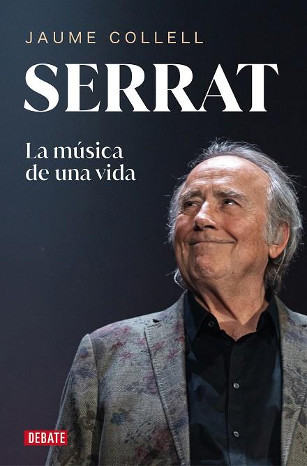 SERRAT LA MÚSICA DE UNA VIDA | COLLELL, JAUME