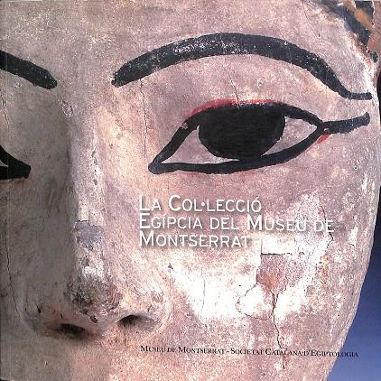 LA COL.LECCIÓ EGÍPCIA DEL MUSEU DE MONTSERRAT (CATALÁN) | V.V.A