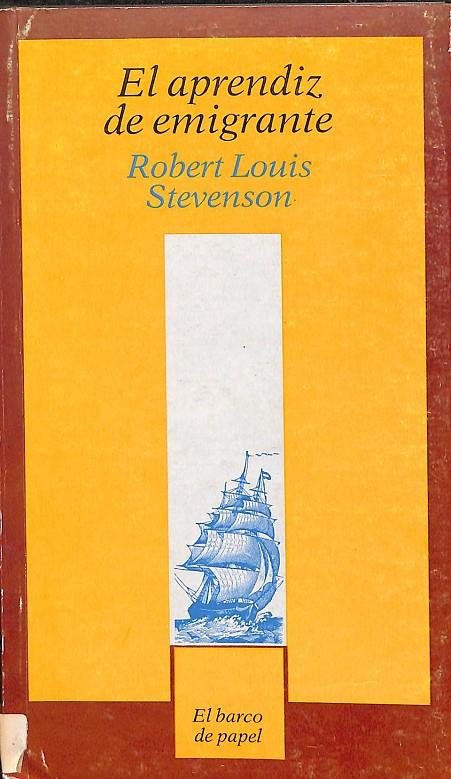 EL APRENDIZ DE EMIGRANTE | ROBERT LOUIS STEVENSON