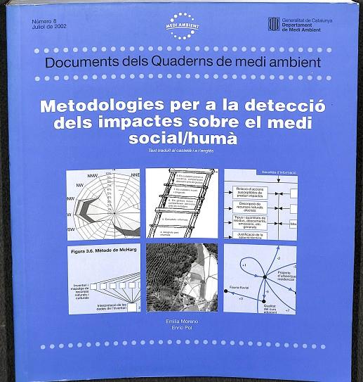 METODOLOGIES PER A LA DETECCIO DELS IMPACTES SOBRE EL MEDI SOCIAL /HUMA (CATALÁN) | V.V.A