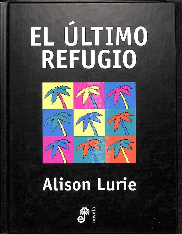 EL ÚLTIMO REFUGIO | 9788435007979 | LURIE, ALISON