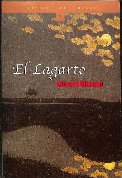 EL LAGARTO | ÉDOUARD GLISSANT