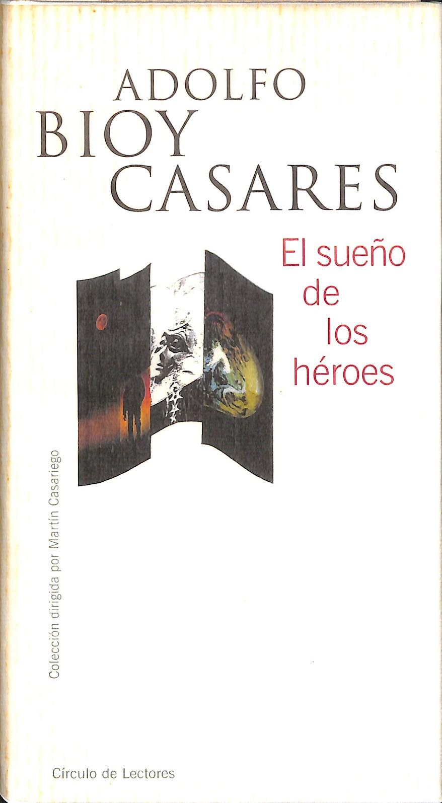 EL SUEÑO DE LOS HÉROES | 9788422689409 | ADOLFO BIOY CASARES