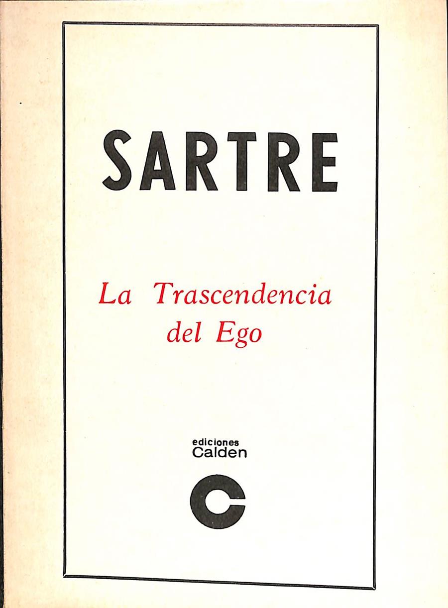 SARTRE LA TRANSCENDENCIA DEL EGO | J.P.SARTRE