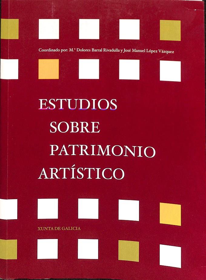 ESTUDIOS SOBRE PATRIMONIO ARTÍSTICO | 9788445333402 | LOPEZ VAZQUEZ JOSE MANUEL B.