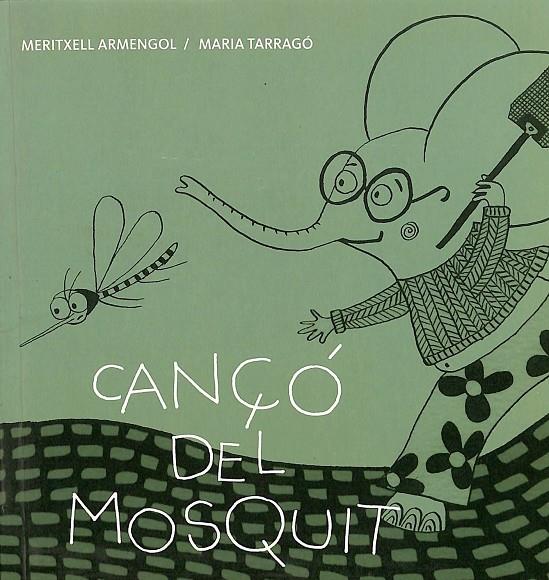 CANÇÓ DEL MOSQUIT (CATALÁN) | ARMENGOL, MERITXELL