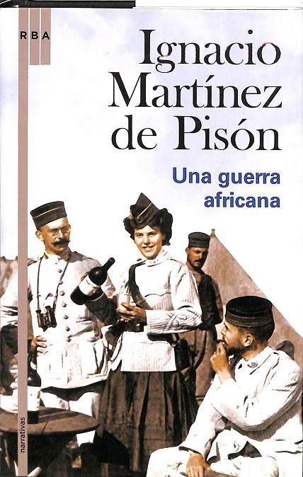 UNA GUERRA AFRICANA | MARTÍNEZ DE PISÓN, IGNACIO