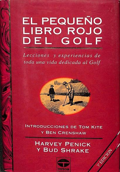 EL PEQUEÑO LIBRO ROJO DEL GOLF | HARVEY PENICK Y BUD SHRAKE