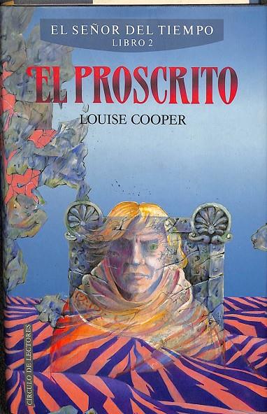 EL PROSCRITO | LOUISE COOPER