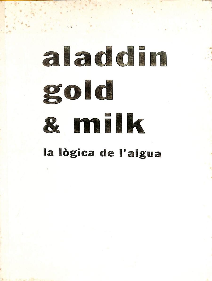 ALADDIN GOLD & LA LÒGICA D' AIGUA (CATALÁN-CASTELLANO-INGLÉS) | AUTORES VARIOS