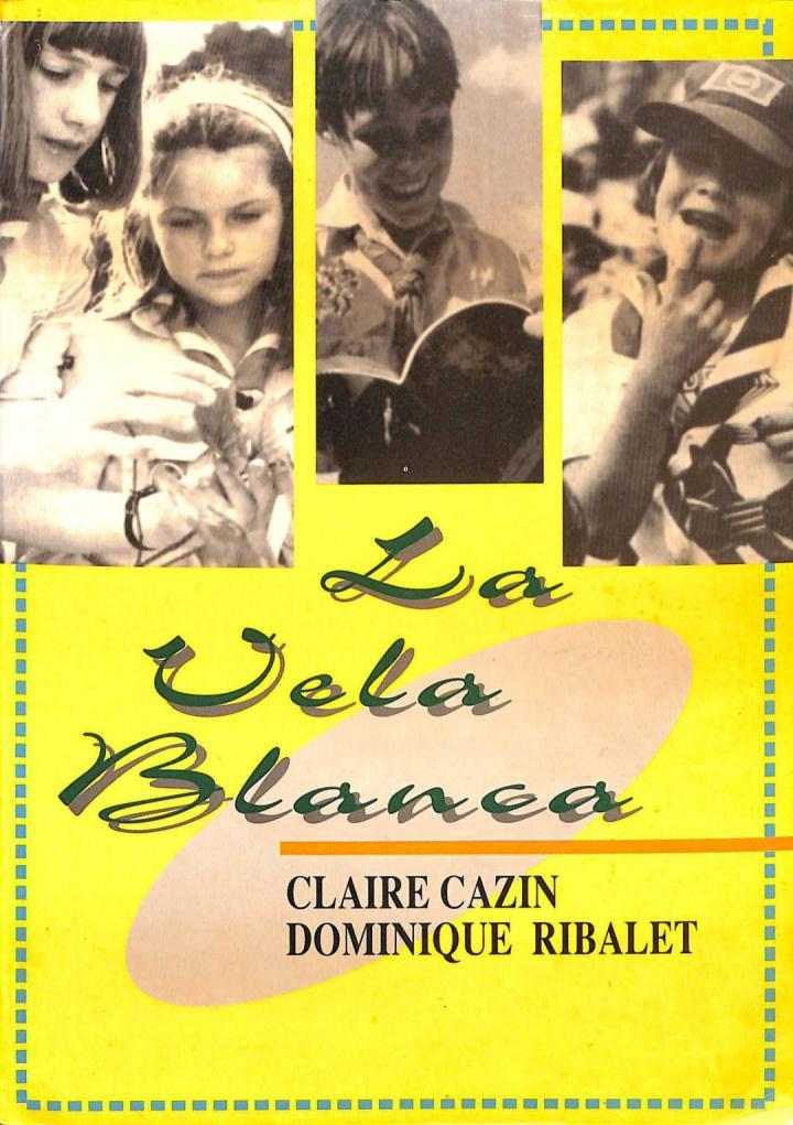 LA VELA BLANCA (CATALÁN). | 9788488513007 | CLAIRE CAZIN / DOMINIQUE RIBALET