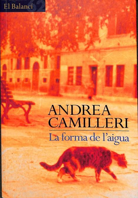 LA FORMA DE L'AIGUA (CATALÁN) | CAMILLERI, ANDREA