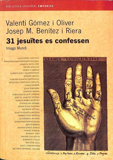 31 JESUÏTES ES CONFESSEN. (CATALÁN) | BENÍTEZ RIERA, JOSEP M./GÓMEZ OLIVER, VALENTÍ