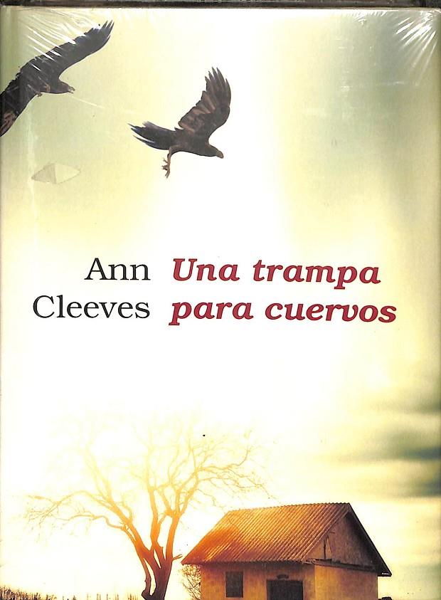 UNA TRAMPA PARA CUERVOS (PRECINTADO) | ANN CLEEVES