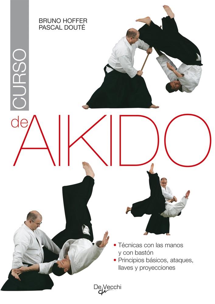 CURSO DE AIKIDO | 9788431536329 | HOFFER, BRUNO / DOUTÉ, PASCAL