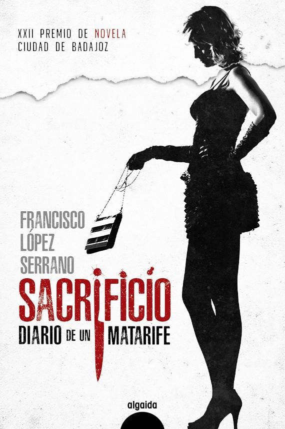 SACRIFICIO DIARIO DE UN MATARIFE | LÓPEZ SERRANO, FRANCISCO