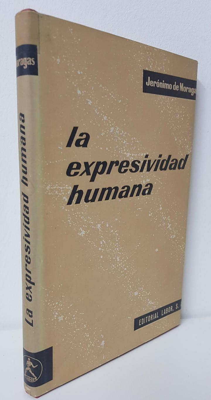 LA EXPRESIVIDAD HUMANA | DR. JERONIMO DE MORAGAS