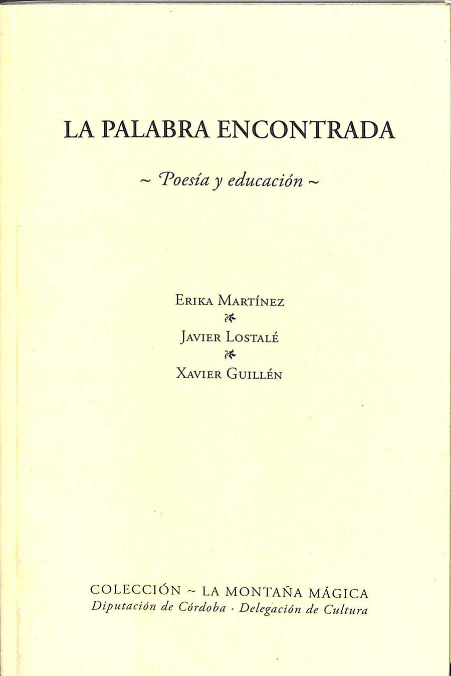 LA PALABRA ENCONTRADA POESIA Y EDUACION | ERIKA MARTINEZ