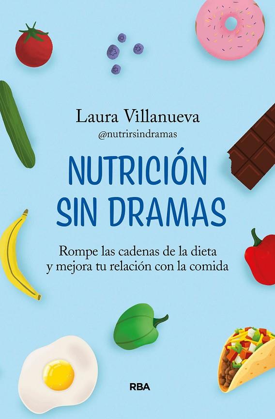 NUTRICIÓN SIN DRAMAS | VILLANUEVA, LAURA