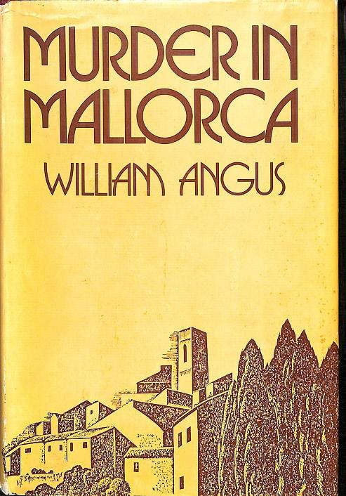 MURDER IN MALLORCA (INGLÉS) | WILLIAM ANGUS
