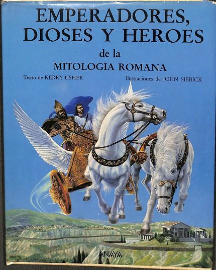 EMPERADORES, DIOSES Y HEROES DE LA MITOLOGIA ROMANA  | V.V.A