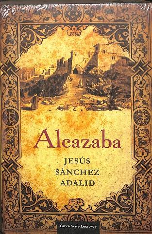 ALCAZABA (PRECINTADO) | JESÚS SÁNCHEZ ADALID