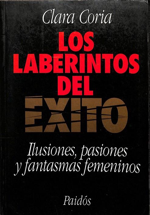 LOS LABERINTOS DEL EXITO | CLARA CORIA