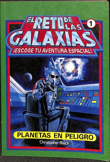 EL RETO DE LAS GALAXIAS ¡ PLANETAS EN PELIGRO! VOL 1 | CHRISTOPHER BLACK