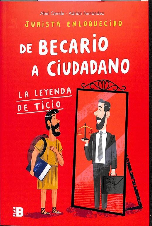 DE BECARIO A CIUDADANO (EL JURISTA ENLOQUECIDO) | 9788417809256 | GENDE, ABEL / FERNÁNDEZ, ADRIÁN